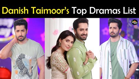 Danish Taimoor Drama List .